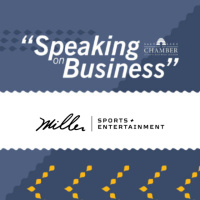 Speaking on Business: Miller Sports + Entertainment