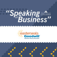 Speaking on Business: Easterseals-Goodwill Northern Rocky Mountain Inc.