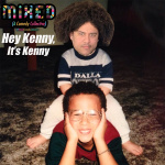 Hey Kenny, Its Kenny