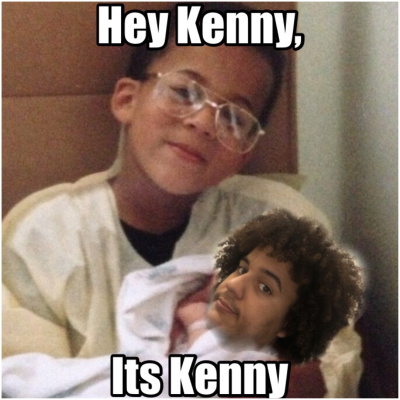 Hey Kenny, Its Kenny