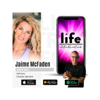 Love The Life You Live With Jaime McFaden