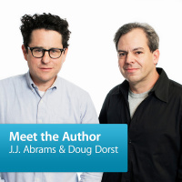 J.J. Abrams and Doug Dorst: Meet the Author
