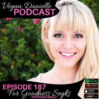 187: For Goodness Seyks