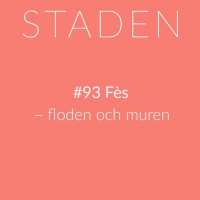 # 93 Fès – floden och muren