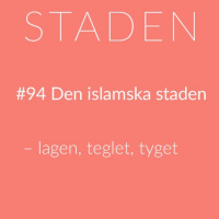 #94 Islamsk stad – lagen, teglet och tyget