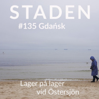 #135 Gdańsk – lager på lager vid Östersjön