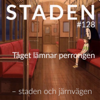 #128 Tåget lämnar perrongen – staden och järnvägen