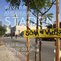 Vykort från Amerika #4: Skid Row, LA: People do call this home