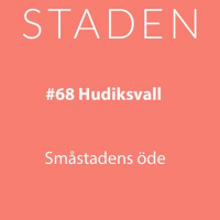 #69 Hudiksvall – småstadens öde