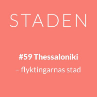 #59 Thessaloniki – flyktingarnas stad