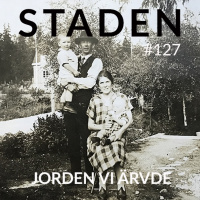 #127 Jorden vi ärvde – staden och marken