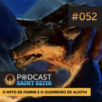 #052 — O Mito de Fenrir e o Guerreiro de Alioth