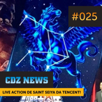 (CDZ News) #025 — Live Action de Saint Seiya da Tencent!