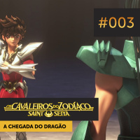 (Os Cavaleiros do Zodíaco | Netflix) #003 — O Dragão Aparece