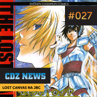 (CDZ News) #027 — Lost Canvas na JBC