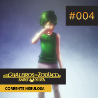 (Os Cavaleiros do Zodíaco | Netflix) #004 — Corrente Nebulosa