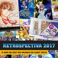 (Retrospectiva) O Ano De 2017 No Mundo De Saint Seiya (1)