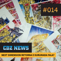 CDZ News #014 - Next Dimension Retorna e Kurumada Fala