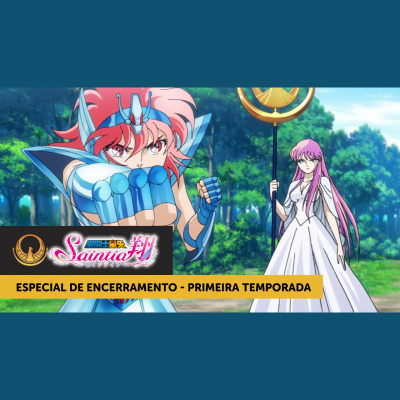 Podcast Saint Seiya