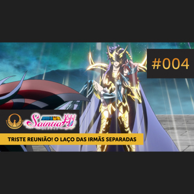 Podcast Saint Seiya