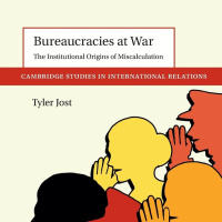 Bureaucracies at War, Featuring Tyler Jost