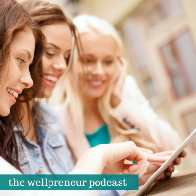 The Wellpreneur Podcast