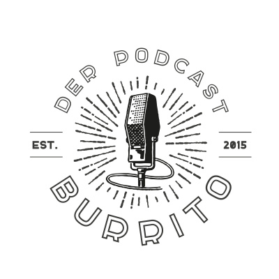 Der Podcast Burrito