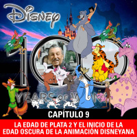 NaC 8x09: Serie 100 años de Disney - La Edad de Plata 2 y el inicio de la Edad Oscura de la animación disneyana
