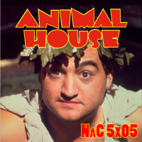 NaC 5x05: Animal House (Desmadre a la americana, Colegio de animales, 1978)