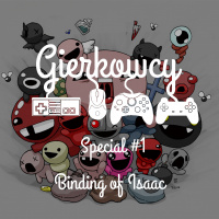 Special #1 – Binding of Isaac