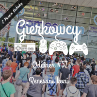 Odcinek #57 – Renesans koni