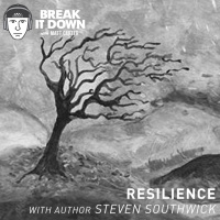 Resilience with Author Steven Southwick (Ep 124)