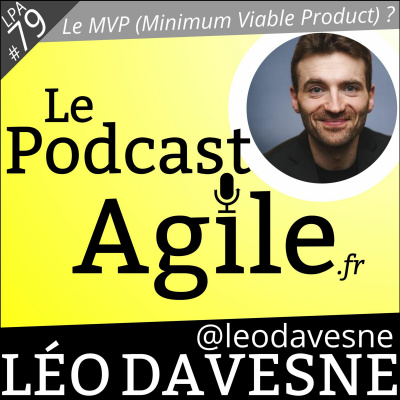 Le Podcast Agile