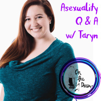 401 - Asexuality QA with Taryn