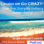 Laugh Or Go Crazy! Inspiration  Laughter