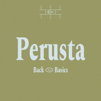 Back to basics: Perusta