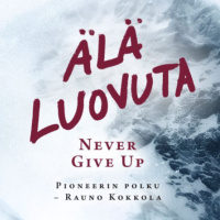 Älä luovuta – Never Give Up - Kirjanjulkaisutilaisuus - Paul Raja-aho, Rauno ja Hanna-Liisa Kokkola, Merja Pitkänen