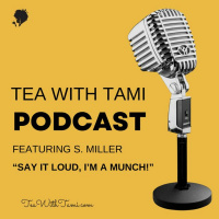 Episode 148 | Say It Loud, Im a Munch! Ft. S. Miller
