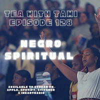 Episode 128 | Negro Spiritual