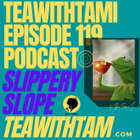 Episode 119 | Slippery Slope