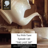 Episode 130 | The Last Sip