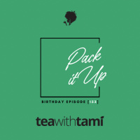 Episode 153 | Pack it Up