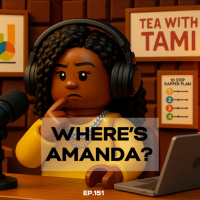Episode 151 | Wheres Amanda?