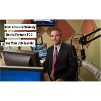 Dont Focus Exclusively on the Fortune 500 for Your Job Search