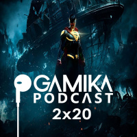 Gamika Podcast 2x20: La primavera la sangre altera