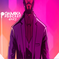 Gamika Podcast 4x23: Esta no la viste venir