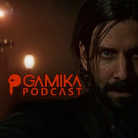 Gamika Podcast 8x31: Todo es parte de El plan