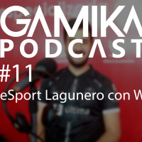 Podcast especial TLP 2018 #11: eSport Lagunero con Wert0