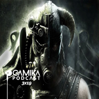 Gamika Podcast 3x20: El de los Tri-tulares