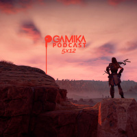 Gamika Podcast 5x12: El Horizonte final